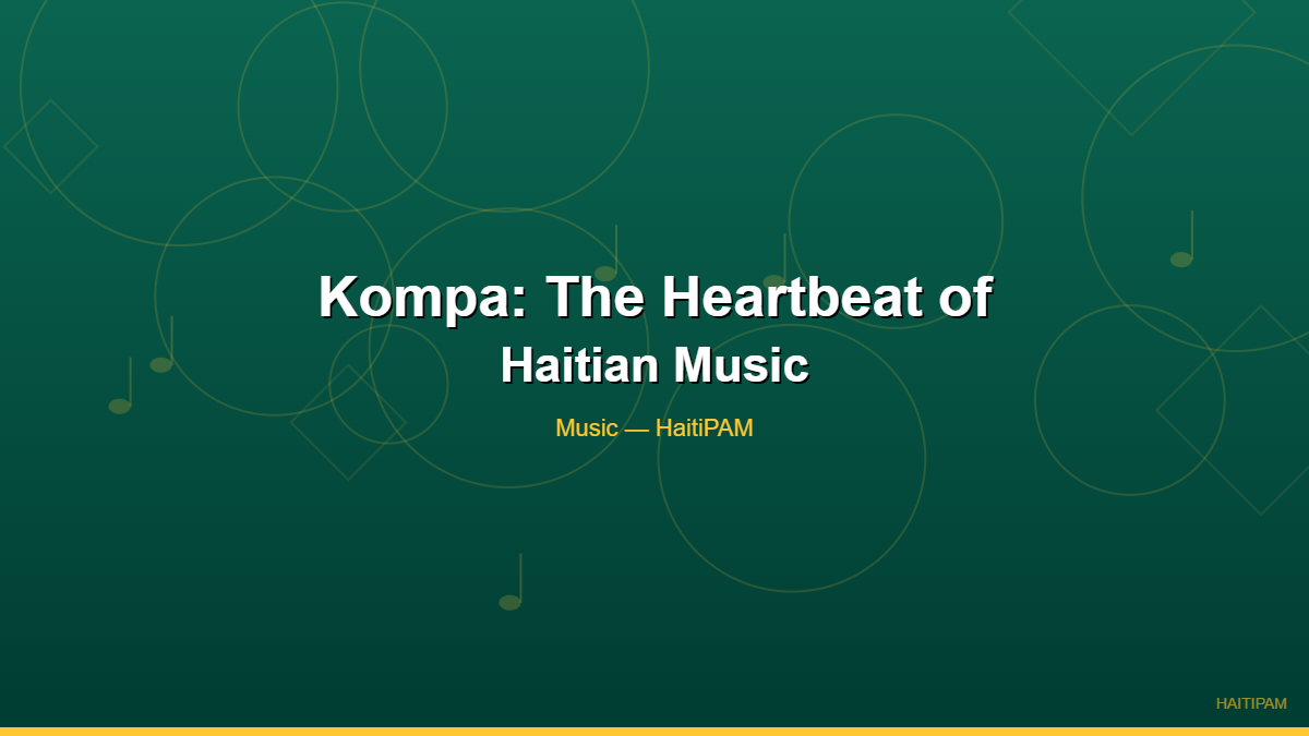 Kompa: The Heartbeat of Haitian Music